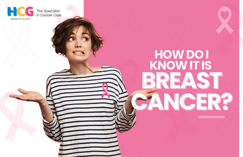 How Do I know it is Breast Cancer? - HCG Oncology